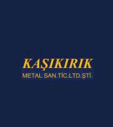 KAŞIKIRIK METAL VE SAN TİC LTD ŞTİ
