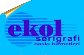 EKOL SERİGRAFİ PROMOSYON BASKI HİZMETLERİ