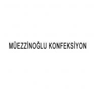 MÜEZZİNOĞLU KONFEKSİYON GİYİM SAN TİC LTD ŞTİ