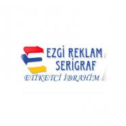 EZGİ REKLAM SERİGRAFİ